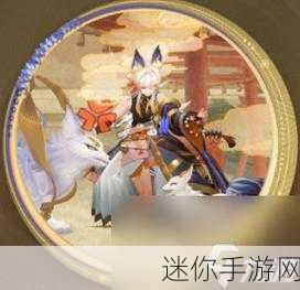 阴阳师白藏主，千年白狐的守护之力深度解析