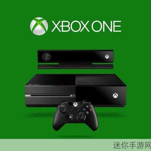 xboxone播放高清影片：如何在Xbox One上畅享高清影片播放体验的全面指南