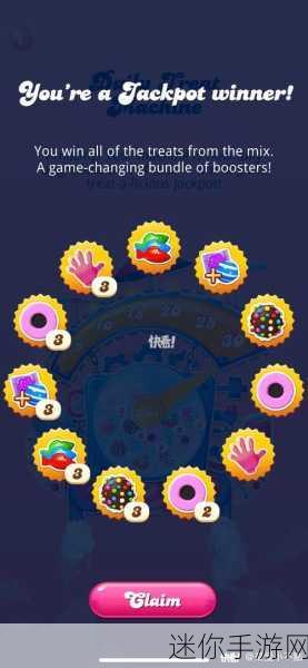 糖果粉碎故事Candy Crush，解锁消消乐新乐趣，下载即刻启程！